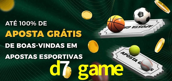 d7 game Ate 100% de Aposta Gratis